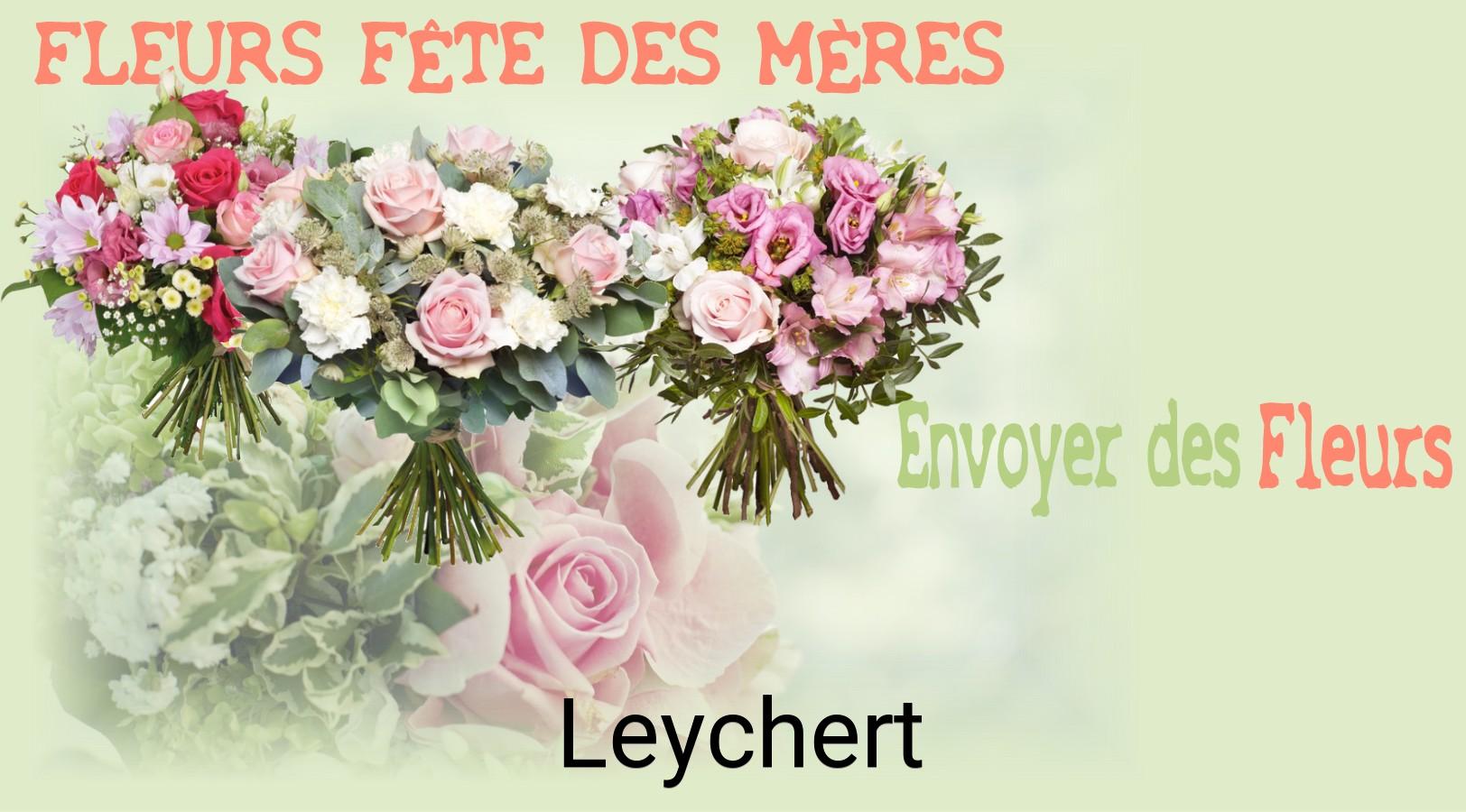 Bouquet de Fête des Mères livré à Leychert